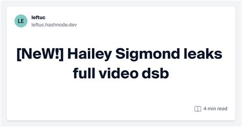 hailey sigmond leak|Hailey Sigmond